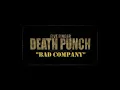 Five Finger Death Punch- Bad Company 1Hour
