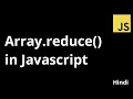 reduce method of Array in Javascript Array reduce explained in Hindi The Indian Dev