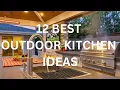 12 Best Outdoor Kitchen Ideas AVOID COMMON MISTAKES
