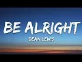 Download Lagu Dean Lewis - Be Alrights