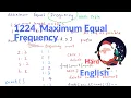LeetCode 1224 Maximum Equal Frequency Explanation and Solution