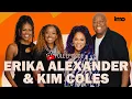 Download Lagu ERIKA ALEXANDER \u0026 KIM COLES Get Real on Life After Living Single | IMO