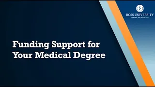 Funding Support For Your Medical Degree