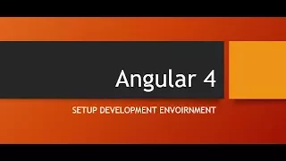Setup Development Environment for Angular4