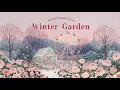 Lagu 𝐖𝐢𝐧𝐭𝐞𝐫 𝐆𝐚𝐫𝐝𝐞𝐧 🌺 French Instrumental Music — Paris Winter Playlist | Musique de l'hiver