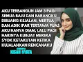 Download Lagu TENGAH MALAM MERTUA DAN IPAR MEMBUANG PAKAIANKU KE JALANAN  - BESOK PAGINYA MEREKA PINGSAN KARENA...