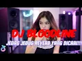 Download Lagu DJ BLOODLINE JEDAG JEDUG REVERB FULL BEAT | DJ KOMANG RIMEX VIRAL TIKTOK 2025 YANG KALIAN CARI CARI