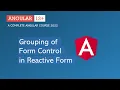 Grouping of Form Controls Reactive Form Angular 13
