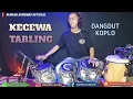 Download Lagu KECEWA TARLING Dangdut Koplo Version