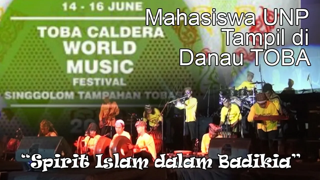 Spirit Islam dalam Badikia - Community Creatif UNP - Toba Caldera World Music Festival 2019 Spirit Islam dalam Badikia - Community Creatif UNP - Toba Caldera World Music Festival 2019