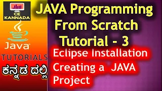 Eclipse Installation and creating a java project Java Programming in Kannada Tutorial 3
