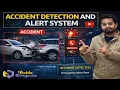 Accident Detection and Alert System using Machine Learning Computer Science Projects 2025