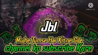 d j jbl full bess mujhe tumse hai kitne gile neha kakkar