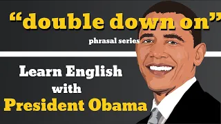 Double Down On Usage Pronounce Meaning Definition Sentence Examples