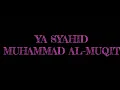 Download Lagu Ya Syahidan - Muhammad Al-Muqit (Nasyid).