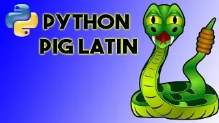 Learn Python Code a Pig Latin Converter PygLatin