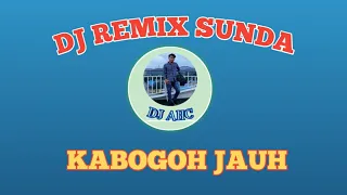 Download #ahmadherdiandj dangdut Sunda kabogoh jauh remix MP3