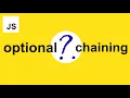 JavaScript Optional Chaining