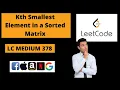 Kth Smallest Element in a Sorted Matrix Leetcode Medium 378 Priority Queue