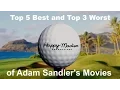 Adam Sandler s Best and Worst Films
