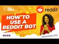 How to Use a Reddit Bot 2025 New Method