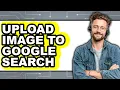 How to Upload Image to Google Search easy Method
