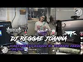 Download Lagu DJ REGGAE JOANNA X RUTINITAS RADONG SOUND BUAT SANTAI DJ TERBARU VIRAL TIKTOK SOUND KHARIS SOPAN