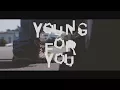 Lagu The Gala - Young For You (MV)
