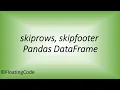 How to skip rows when reading a csv file into a Pandas DataFrame