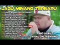 Download Lagu LAGU MINANG TERBARU BIG HERU FULL ALBUM TERPOPULER 2024 VIRAL TIKTOK