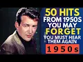 Download Lagu 50 Forgotten Hits From 1950s You Must Hear Again!