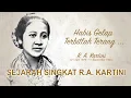 Download Lagu SEJARAH SINGKAT R.A. KARTINI