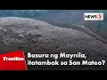 Download Lagu Mga basura ng ilang lungsod sa Metro Manila, itatambak sa San Mateo Landfill | Frontline Pilipinas