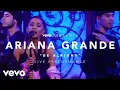 Download Lagu Ariana Grande - Be Alright (Vevo Presents)