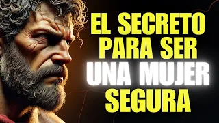 15 CLAVES ESTOICAS PARA SER UNA MUJER SEGURA Y RESPETADA | ESTOICISMO