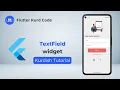 Flutter TextField widget - Kurdish Tutorial