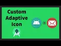 Custom Adaptive Icon for Android App Android Studio