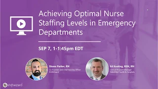 WEBINAR Achieving Optimal Nurse Staffing Levels in Emergency Departments