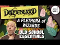 Dolmenwood Ep 20 - Old School Essentials OSR Hexcrawl A Plethora of Wizards