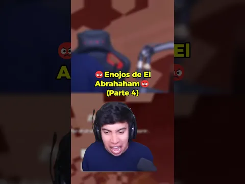 😡Enojos de El Abrahaham😡 (Parte 4) | #shorts #clips #elabrahaham #viral