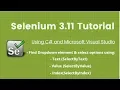 6 Selenium 2018 Tutorial using C Visual Studio Select Dropdown by Text Value and Index