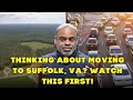 Avoid Moving to Suffolk VA Unless You Can Handle These 9 Things