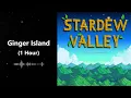 Ginger Island - Stardew Valley OST | 1 Hour