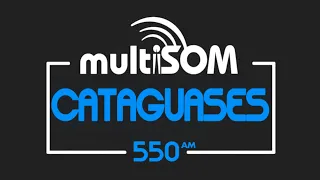 Prefixo - Multisom Rádio Cataguases 550 KHz - Cataguases - MG