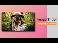Pure CSS Image Slider Using Only HTML CSS Responsive Slider Tutorial Code And Beyond