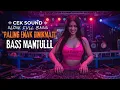 Download Lagu DJ CEK SOUND SLOW PALING ENAK DINIKMATI - BASS MANTULLL