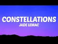 Lagu Jade LeMac - Constellations (Lyrics)