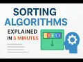 Sorting Algorithms Explained in 5 Minutes Quick Revision for Exams Interviews