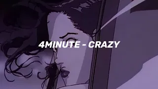 Download [ENG] crazy - 4minute ✰ slowed. MP3