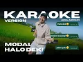 Download Lagu Awal Adrians - Modal Halo dek ( karaoke )